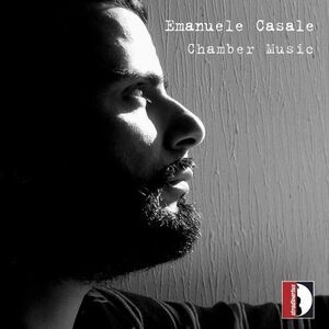 Emanuele Casale - Chamber Music  CD